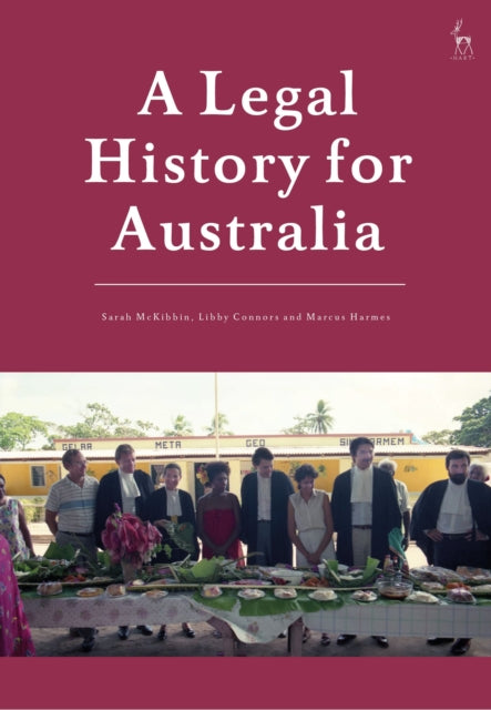 Book cover of: Legal History for Australia. By: Sarah McKibbin