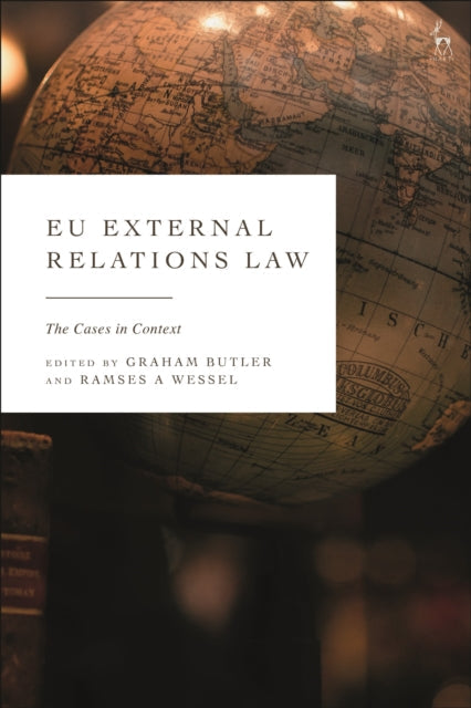 Book cover of: EU External Relations Law. By: Graham Butler