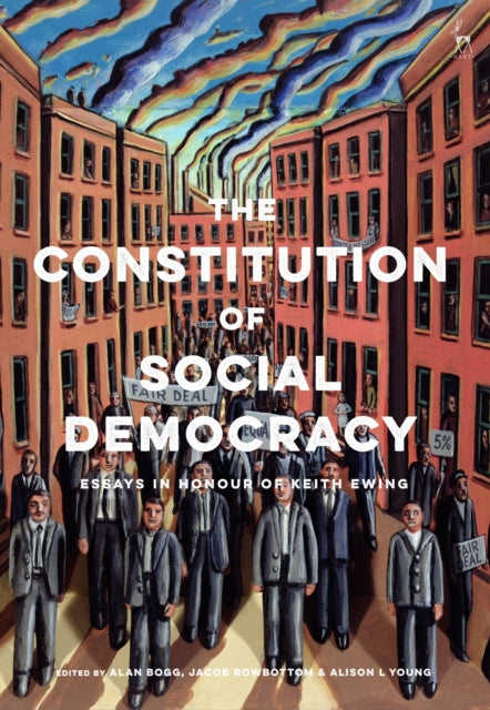 Book cover of: Constitution of Social Democracy. By: Alan Bogg