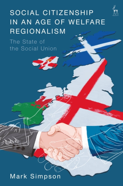 Book cover of: Social Citizenship in an Age of Welfare Regionalism. By: Mark Simpson