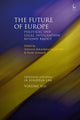 Book cover of: Future of Europe. By: Antonina Bakardjieva Engelbrekt