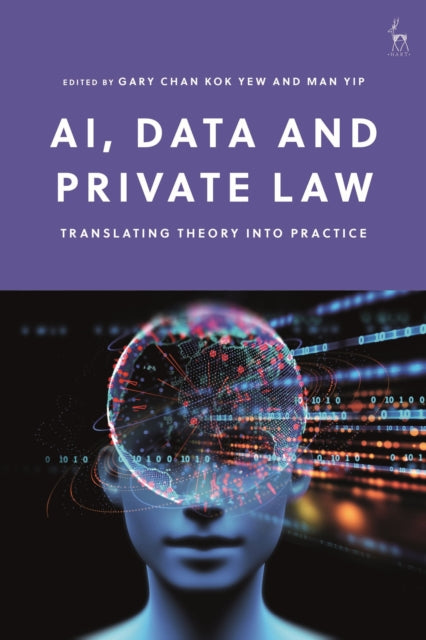 Book cover of: AI, Data and Private Law. By: Gary Kok Yew Chan