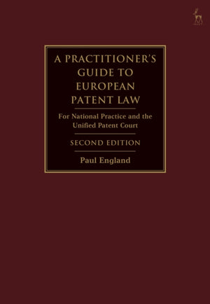 A Practitioner's Guide to European Patent Law