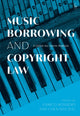 Book cover of: Music Borrowing and Copyright Law. By: Enrico Bonadio