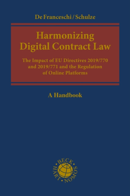 Book cover of: Harmonizing Digital Contract Law. By: Alberto De Franceschi
