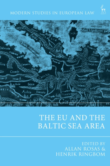 Book cover of: EU and the Baltic Sea Area. By: Allan Rosas