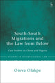 Book cover of: South-South Migrations and the Law from Below