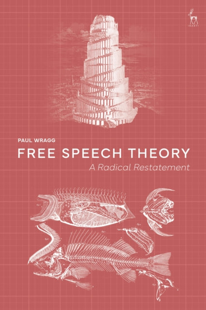 Book cover of: Free Speech Theory