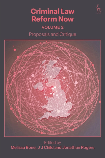 Book cover of: Criminal Law Reform Now, Volume 2. By: Melissa Bone
