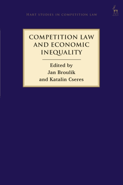 Book cover of: Competition Law and Economic Inequality. By: Jan Broulík