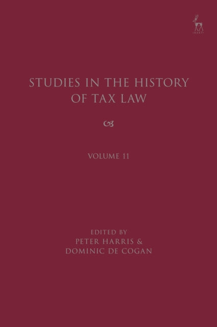 Studies in the History of Tax Law, Volume 11