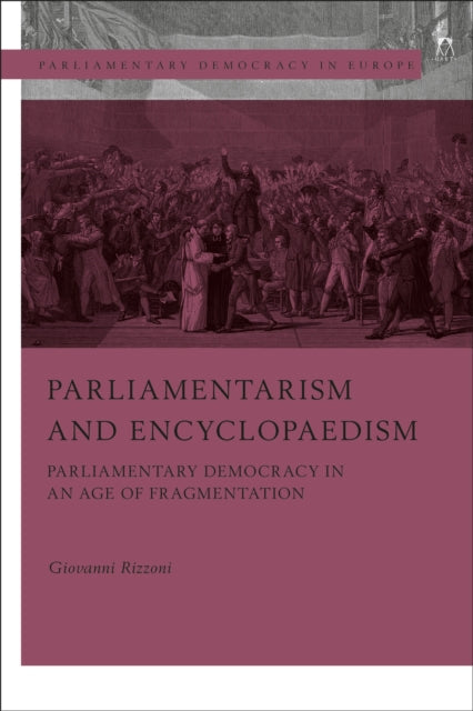 Book cover of: Parliamentarism and Encyclopaedism