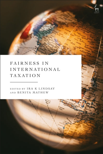 Book cover of: Fairness in International Taxation. By: Ira K. Lindsay
