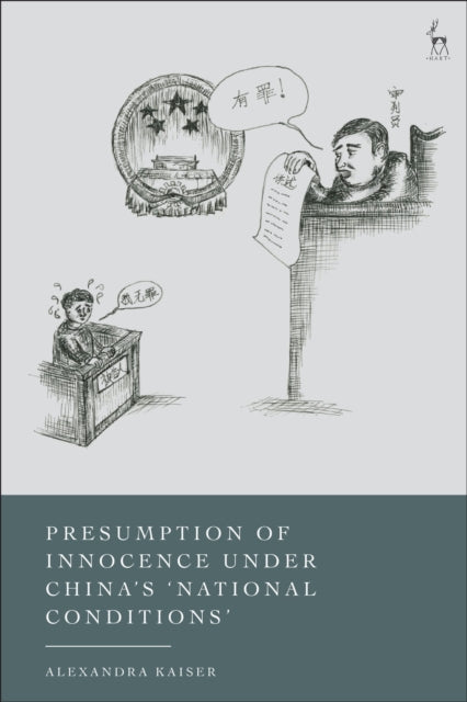 Book cover of: Presumption of Innocence Under China's National Conditions