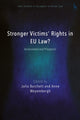 Book cover of: Stronger Victims’ Rights in EU Law?