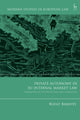 Book cover of: Private Autonomy in EU Internal Market Law. By: Rufat Babayev
