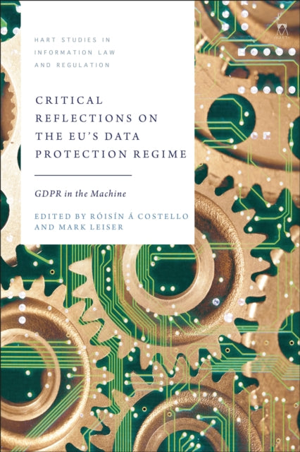 Book cover of: Critical Reflections on the EU’s Data Protection Regime. By: Róisín Á Costello