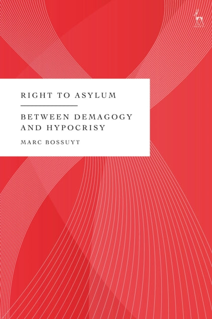 Book cover of: Right to Asylum. By: Marc Bossuyt