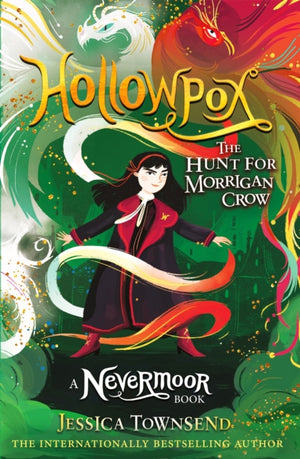 Hollowpox, The Hunt for Morrigan Crow Book 3
