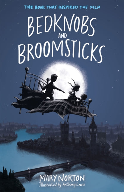 Book cover of: Bedknobs and Broomsticks. By: Mary Norton