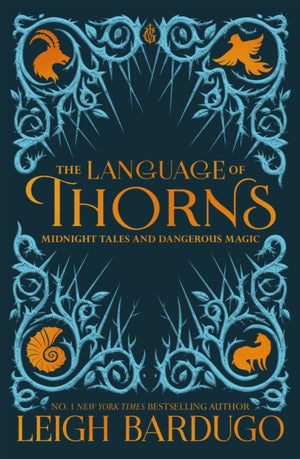 Language of Thorns, Midnight Tales and Dangerous Magic