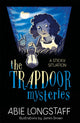 Book cover of: Trapdoor Mysteries: A Sticky Situation. By: Abie Longstaff