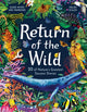 Book cover of: Return of the Wild. By: Helen Scales