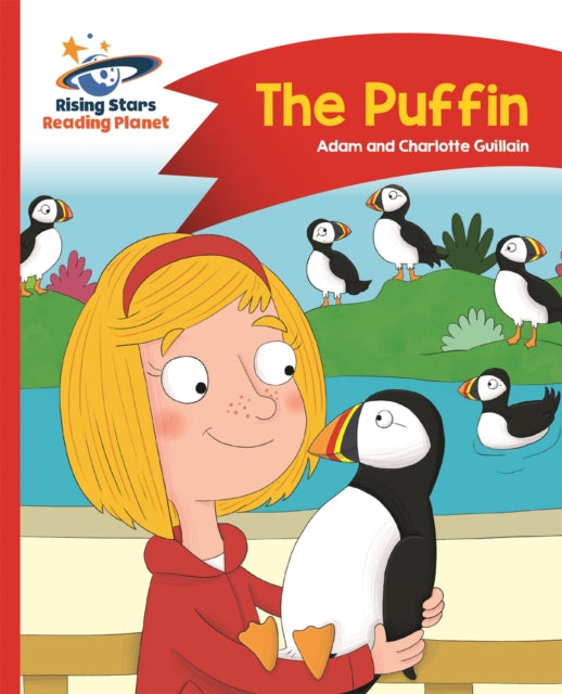 Book cover of: Reading Planet - The Puffin - Red A: Comet Street Kids. By: Adam Guillain