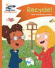 Book cover of: Reading Planet - Recycle! - Orange: Comet Street Kids. By: Adam Guillain