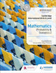 Book cover of: Cambridge International AS & A Level Mathematics Probability & Statistics 2. By: Sophie Goldie