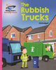 Book cover of: Reading Planet - The Rubbish Trucks - Pink B: Galaxy. By: Gill Budgell