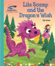 Book cover of: Reading Planet - Lila Scamp and the Dragon's Wish - Turquoise: Galaxy. By: Pip Jones