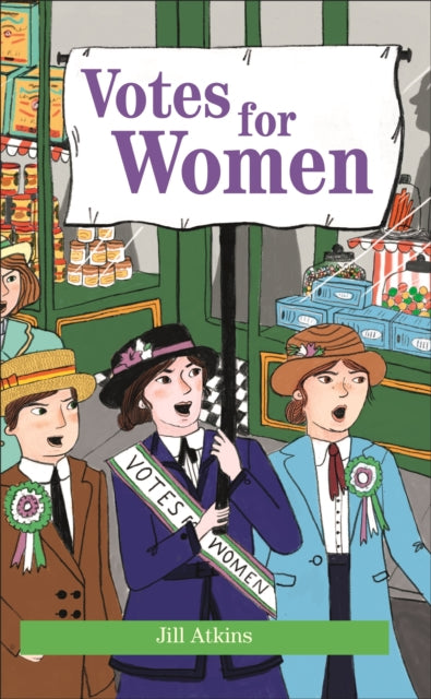 Book cover of: Reading Planet - Votes for Women - Level 8: Fiction (Supernova). By: Jill Atkins
