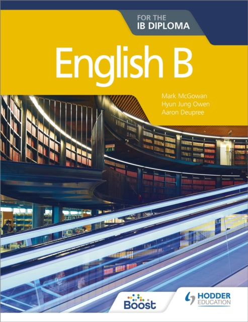 Book cover of: English B for the IB Diploma. By: Hyun Jung Owen