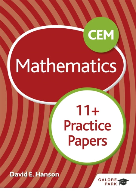 Book cover of: CEM 11+ Mathematics Practice Papers. By: David E. Hanson
