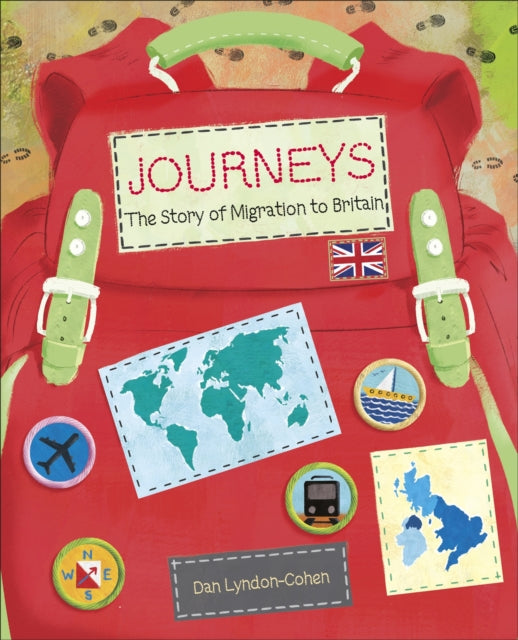 Book cover of: Reading Planet KS2 - Journeys: the Story of Migration to Britain - Level 7: Saturn/Blue-Red band. By: Dan Lyndon-Cohen