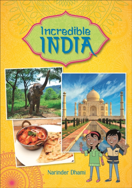 Book cover of: Reading Planet KS2 - Incredible India - Level 4: Earth/Grey band. By: Narinder Dhami