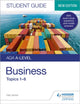 Book cover of: AQA A-level Business Student Guide 1: Topics 1–6. By: Neil James