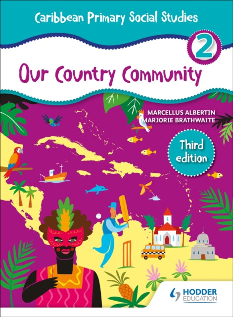 Book cover of: Caribbean Primary Social Studies Book 2. By: Marcellus Albertin
