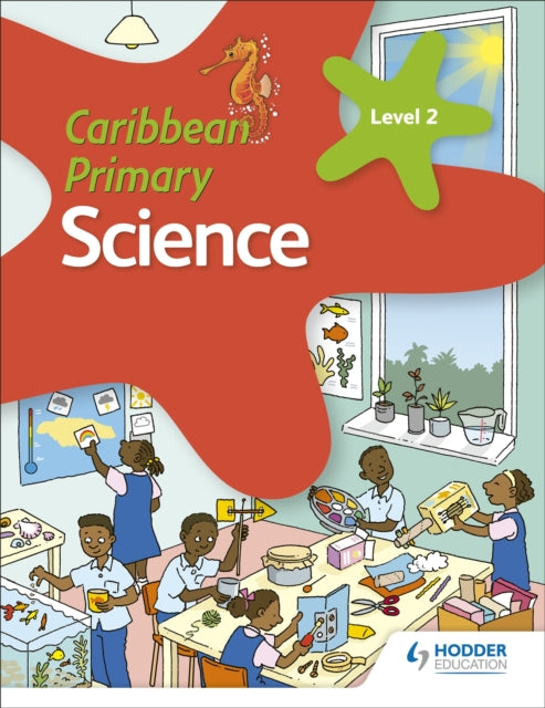Book cover of: Caribbean Primary Science Book 2. By: Karen Morrison
