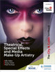 Book cover of: City & Guilds Textbook: Theatrical, Special Effects and Media Make-Up Artistry. By: Kelly Rawlings