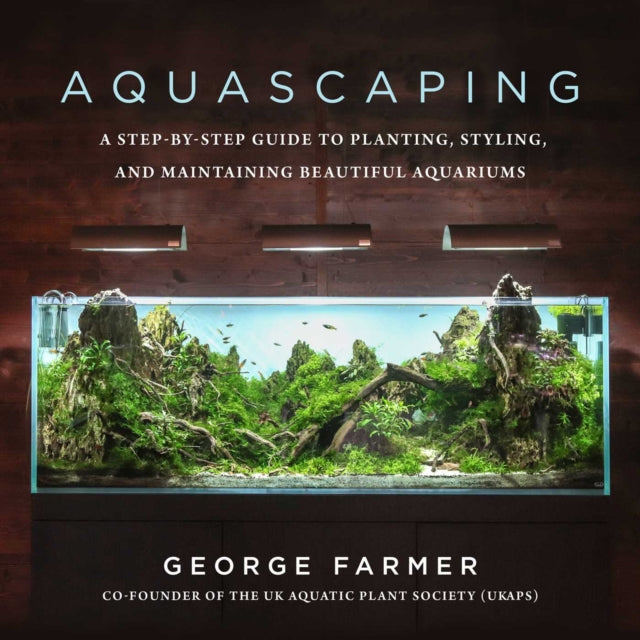 Book cover of: Aquascaping. By: George Farmer