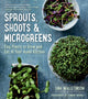 Book cover of: Sprouts, Shoots & Microgreens. By: Lina Wallentinson