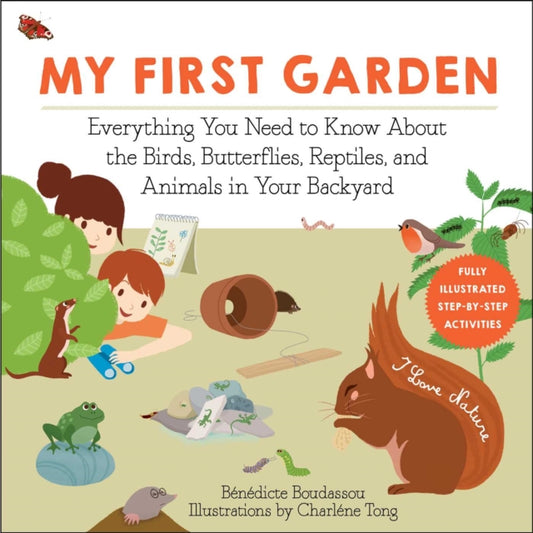 Book cover of: My First Garden. By: Bénédicte Boudassou