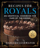 Book cover of: Recipes for Royals. By: Winifred Grant