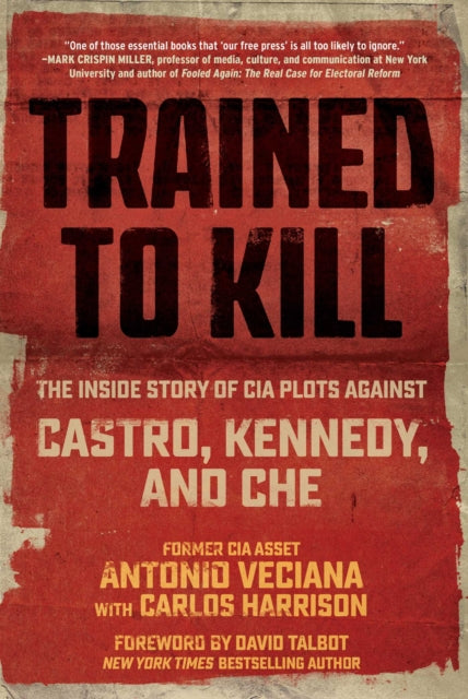 Book cover of: Trained to Kill. By: Antonio Veciana