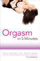 Book cover of: Orgasm in 5 Minutes. By: Tina Robbins