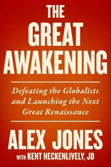 Book cover of: Great Awakening. By: Alex Jones