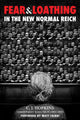 Fear and Loathing in the New Normal Reich, Consent Factory Essays, Vol. IV (2022–2024) 9781510783928 C. J. Hopkins