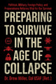 Preparing to Survive in the Age of Collapse